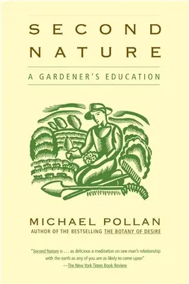 Druhá příroda: Přírodní příroda pro mladé čtenáře (ed. č. 1) - Second Nature: A Gardener's Education
