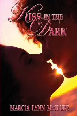 Polibek ve tmě - Kiss in the Dark