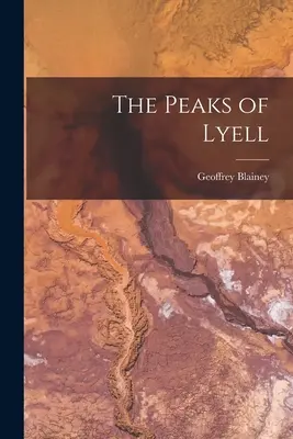 Lyellovy vrcholy - The Peaks of Lyell
