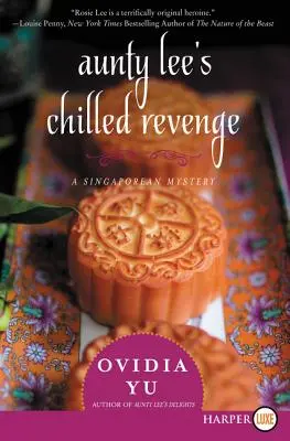 Chladná pomsta tetičky Lee: Singapurská záhada - Aunty Lee's Chilled Revenge: A Singaporean Mystery