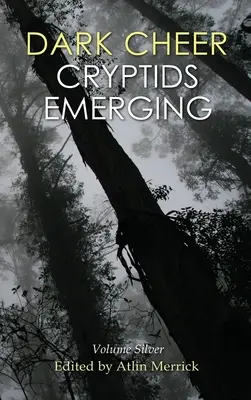 Temná nálada: Cryptids Emerging - Volume Silver - Dark Cheer: Cryptids Emerging - Volume Silver