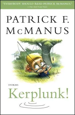 Kerplunk! Příběhy - Kerplunk!: Stories