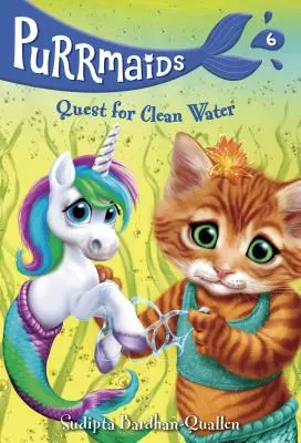 Purrmaids #6: Hledání čisté vody - Purrmaids #6: Quest for Clean Water