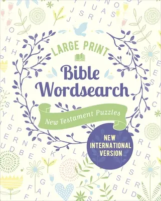 Velký tisk Bible Wordsearch: (NIV Edition): Hádanky k Novému zákonu - Large Print Bible Wordsearch: New Testament Puzzles (NIV Edition)