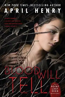 Blood Will Tell: A Point Last Seen Mystery (Záhada posledního vidění) - Blood Will Tell: A Point Last Seen Mystery