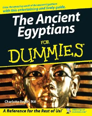 Starověcí Egypťané pro hlupáky - The Ancient Egyptians for Dummies