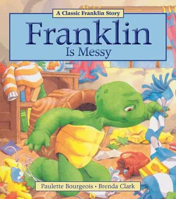 Franklin je nepořádný - Franklin Is Messy