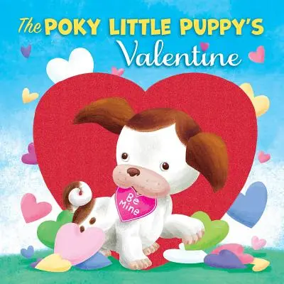 Valentýna malého štěňátka Poky Little Puppy's Valentine - The Poky Little Puppy's Valentine