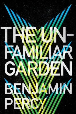 Neznámá zahrada - The Unfamiliar Garden
