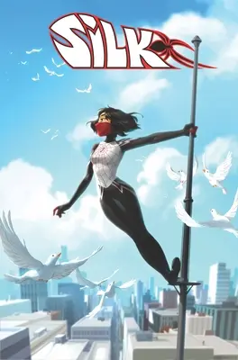 Hedvábí: Z pavoučího světa, svazek 3 - Silk: Out of the Spider-Verse Vol. 3