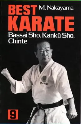 Nejlepší karate, svazek 9: Bassai Sho, Kanku, Sho, Chinte - Best Karate, Volume 9: Bassai Sho, Kanku, Sho, Chinte