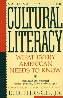 Kulturní gramotnost: Co by měl vědět každý Američan - Cultural Literacy: What Every American Needs to Know