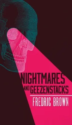 Noční můry a Geezenstacks - Nightmares and Geezenstacks
