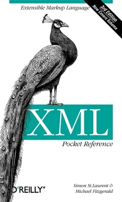 Kapesní příručka XML: Rozšiřitelný značkovací jazyk - XML Pocket Reference: Extensible Markup Language