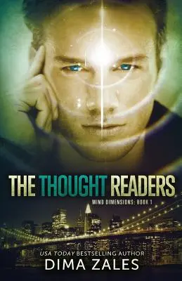 Čtenáři myšlenek (Dimenze mysli kniha 1) - The Thought Readers (Mind Dimensions Book 1)