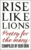 Povstaňte jako lvi - Poezie pro mnohé - Rise Like Lions - Poetry for the Many