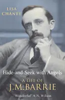 Schovávaná s anděly - Život J. M. Barrieho - Hide-And-Seek With Angels - The Life of J.M. Barrie