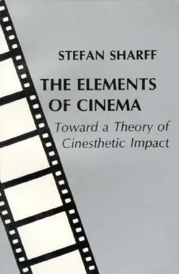 Prvky kinematografie - The Elements of Cinema