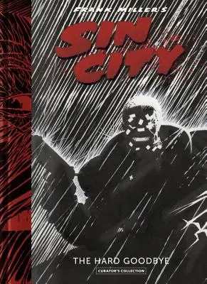 Frank Miller's Sin City: Město hříchu: Těžké sbohem Kurátorská kolekce - Frank Miller's Sin City: Hard Goodbye Curator's Collection