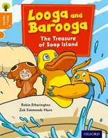Oxford Reading Tree Příběhové jiskry: Oxford Level 6: Looga and Barooga: Poklad na Mýdlovém ostrově - Oxford Reading Tree Story Sparks: Oxford Level 6: Looga and Barooga: The Treasure of Soap Island