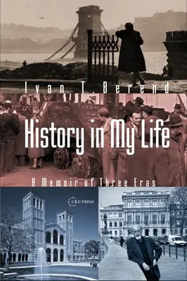 Dějiny v mém životě: Memoáry tří epoch - History in My Life: A Memoir of Three Eras