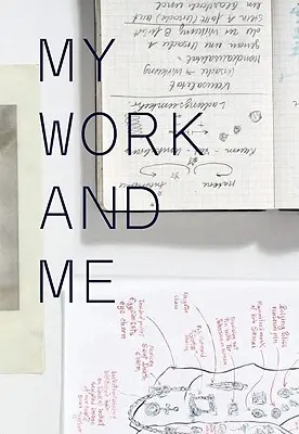 Moje práce a já - My Work and Me