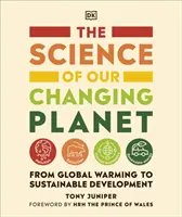 Věda o naší měnící se planetě - Od globálního oteplování k udržitelnému rozvoji - Science of our Changing Planet - From Global Warming to Sustainable Development