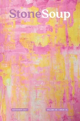 Stone Soup Magazine: listopad 2021 - Stone Soup Magazine: November 2021