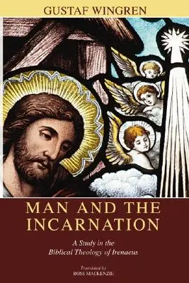 Člověk a vtělení - Man and the Incarnation