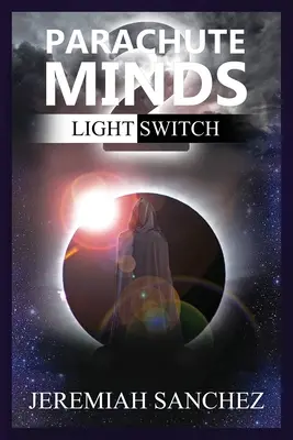 Padákové mysli: Vypínač světla - Parachute Minds: Light Switch