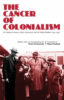 Rakovina kolonialismu - The Cancer of Colonialism