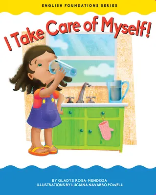 Starám se o sebe! - I Take Care of Myself!
