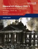 Edexcel GCE History AS Unit 1 F7 From Second Reich to Third Reich: Německo 1918-45 - Edexcel GCE History AS Unit 1 F7 From Second Reich to Third Reich: Germany 1918-45
