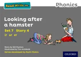 Read Write Inc. Phonics: Šedá sada 7 Storybook 4 Looking After a Hamster - Read Write Inc. Phonics: Grey Set 7 Storybook 4 Looking After a Hamster