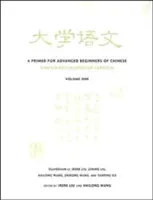 Základy pro pokročilé začátečníky čínštiny - A Primer for Advanced Beginners of Chinese