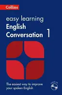 Collins Easy Learning English - Snadné učení anglické konverzace: Kniha 1: Anglický jazyk - snadné zvládnutí angličtiny - Collins Easy Learning English - Easy Learning English Conversation: Book 1