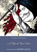 Příběh dvou měst: Zkrácené vydání - A Tale of Two Cities: Abridged Edition