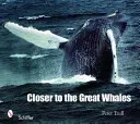 Blíže k velrybám - Closer to the Great Whales