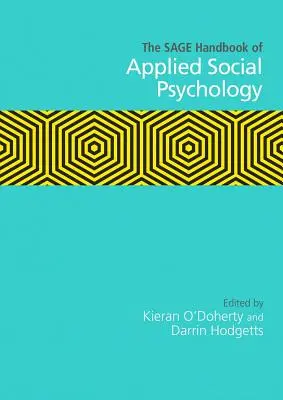 Příručka aplikované sociální psychologie (The Sage Handbook of Applied Social Psychology) - The Sage Handbook of Applied Social Psychology