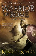 Římský válečník II: Král králů - Warrior of Rome II: King of Kings