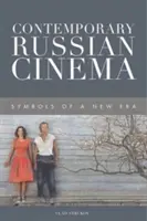 Současná ruská kinematografie: Symboly nové éry - Contemporary Russian Cinema: Symbols of a New Era