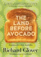 Země před avokádem - The Land Before Avocado