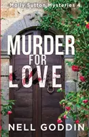 Vražda z lásky: (Molly Sutton Mysteries 4) - Murder for Love: (Molly Sutton Mysteries 4)