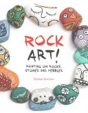 Rockové umění! - Malování na skály, kameny a oblázky - Rock Art! - Painting on Rocks, Stones and Pebbles