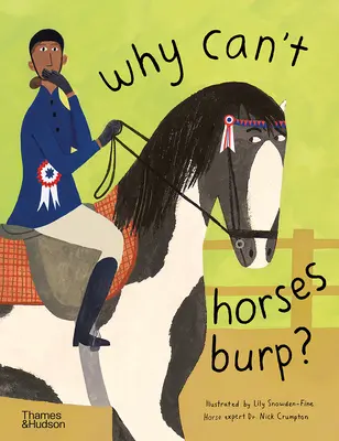 Proč koně neumí říhat?: Zvědavé otázky o vašich oblíbených domácích mazlíčcích - Why Can't Horses Burp?: Curious Questions about Your Favorite Pets