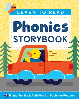 Naučte se číst: Phonics Storybook: Kniha: Fonetická příručka: 25 jednoduchých příběhů a aktivit pro začínající čtenáře - Learn to Read: Phonics Storybook: 25 Simple Stories & Activities for Beginner Readers