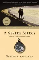 Přísné milosrdenství - A Severe Mercy