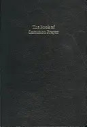 Book of Common Prayer, rozšířené vydání, černá francouzská marocká kůže, Cp423 - Book of Common Prayer, Enlarged Edition, Black French Morocco Leather, Cp423