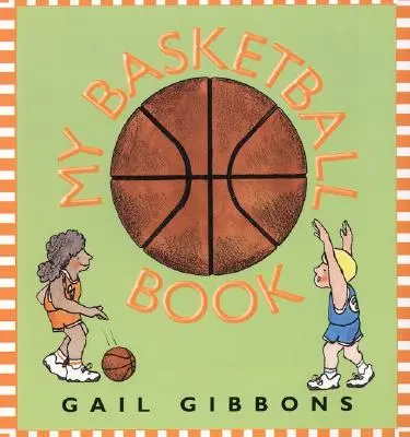 Moje kniha o basketbalu - My Basketball Book