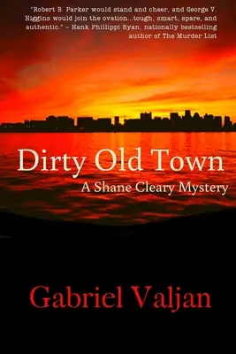 Špinavé staré město: Záhada Shanea Clearyho - Dirty Old Town: A Shane Cleary Mystery